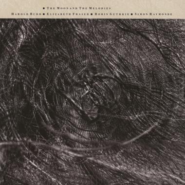 Cocteau Twins and Harold Budd -  The Moon and the Melodies